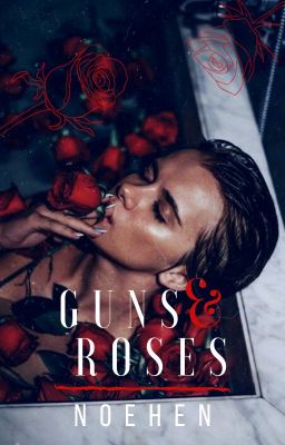 Guns & Roses (WATTYS 2017)