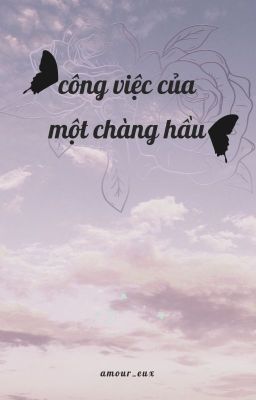 [guon] công việc của một chàng hầu