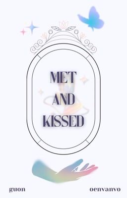 |guon| met and kissed