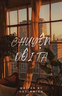 [GURIA] Chuyện đôi ta