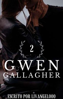 Gwen Gallagher - Livro 2