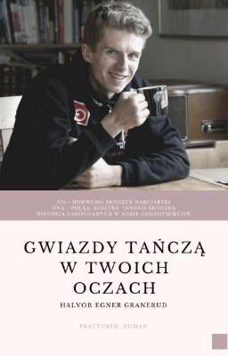 Gwiazdy tańczą w twoich oczach || H. E. Granerud