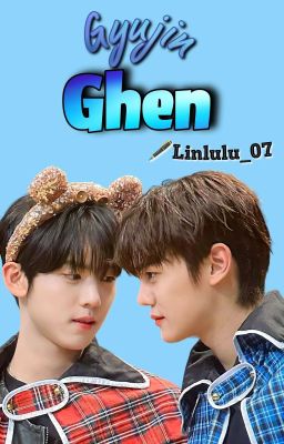 Gyujin || Ghen (Textfic)