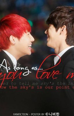 [GyuWoo-INITE] As Long As You Love Me - Final.