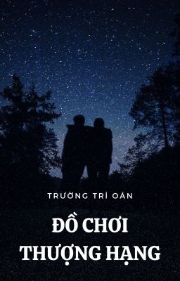 [H - Edit] ĐỒ CHƠI THƯỢNG HẠNG