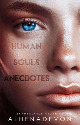 H.S.A.-Human Souls Anecdotes