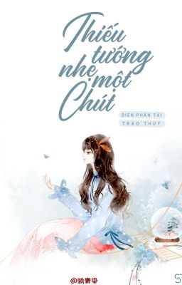 [H] Thiếu Tướng, Nhẹ Một Chút!