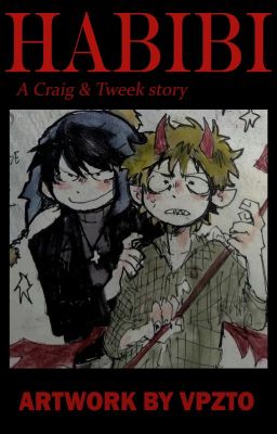 HABIBI (Tweek x Craig)