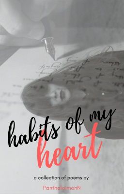 Habits of my heart