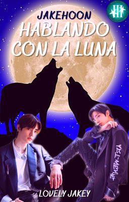 HABLANDO CON LA LUNA - JAKEHOON