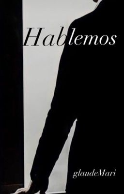 Hablemos  (One Shot)