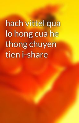 hach vittel qua lo hong cua he thong chuyen tien i-share