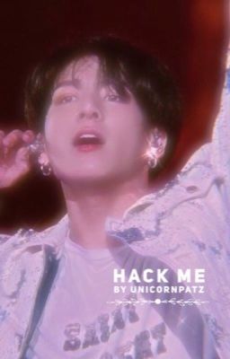 Hack me [J.JK] editing 