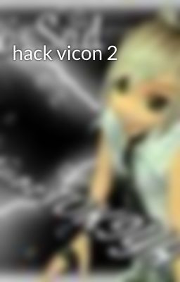 hack vicon 2