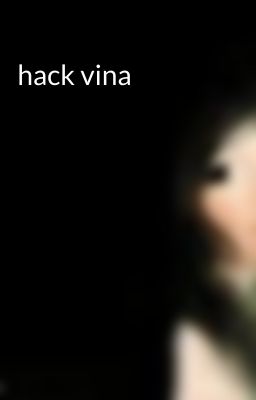 hack vina