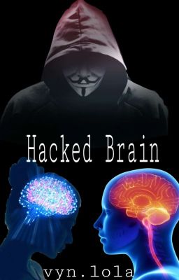 Hacked Brain