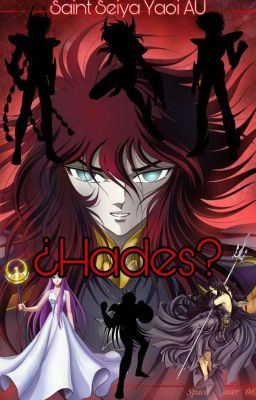 ¿Hades?- Saint Seiya Yaoi Au