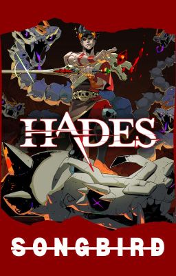 HADES: SONGBIRD