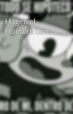 Hagen el Hombre Lobo