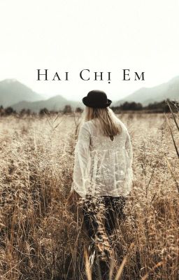 Hai chị em !