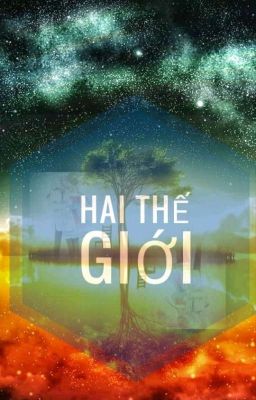 Hai Thế Giới 