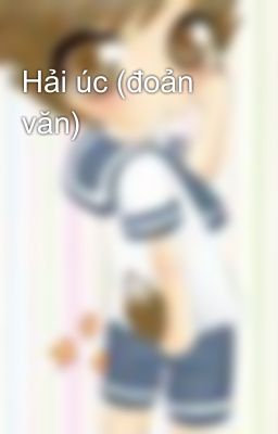 Hải úc (đoản văn)