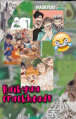 Haikyuu crackheads