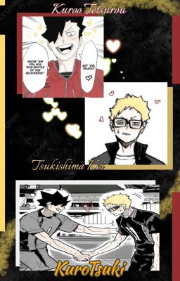 Haikyuu!!DJ || Kurotsuki