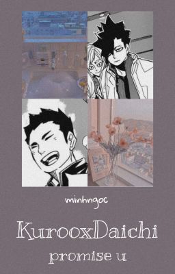 「 haikyuu 」kurodai ➝ promise u.