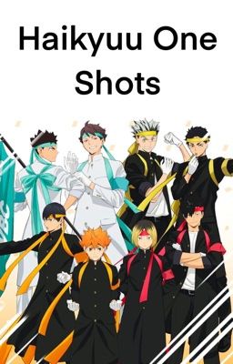 Haikyuu One Shots