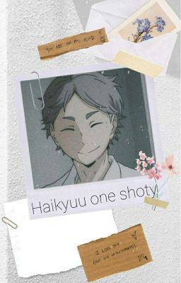 Haikyuu One Shoty