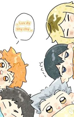 _ [ Haikyuu OTP x Reader ] Xuyên Không - Thúc Đẩy Định Mệnh _