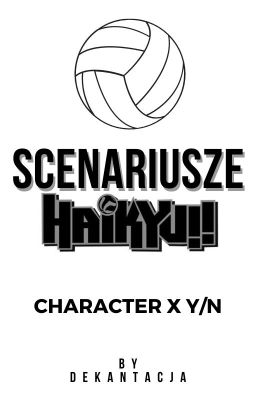 Haikyuu Scenariusze