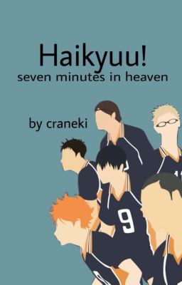 Haikyuu! (Seven Minutes in Heaven)