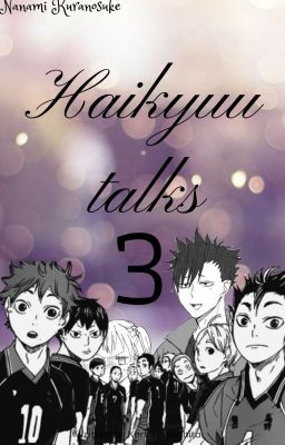 Haikyuu talks 3