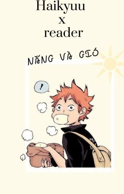 [Haikyuu x reader] Nắng và gió