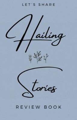 Hailing Stories | Book Reviewing (Closed For Catchup)