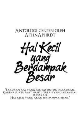 Hal Kecil yang Berdampak Besar