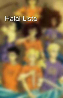 Halál Lista