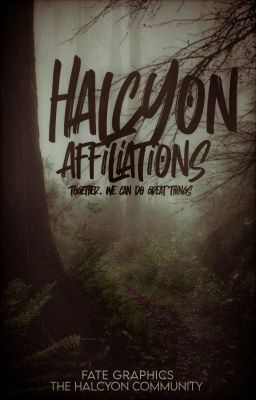 Halcyon Affiliations﹙𝒄𝒍𝒐𝒔𝒆𝒅﹚