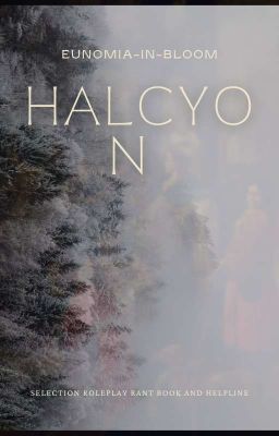 halcyon - selection roleplay rant book & helpline