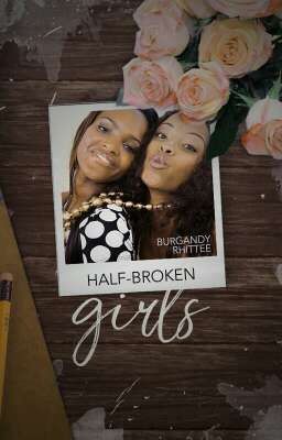 Half-Broken Girls