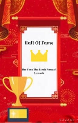 Hall Of Fame: The Skys The Limit Annual Awards!