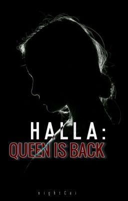 Halla: Queen is back