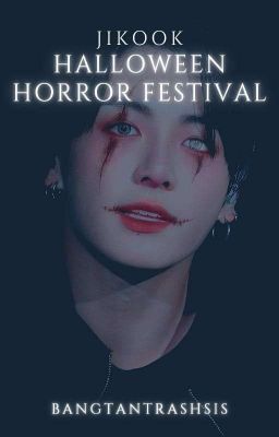 Halloween Horror Festival | ʲᶤᵏᵒᵒᵏ ᵒˢ ✔ 