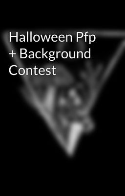 Halloween Pfp + Background Contest