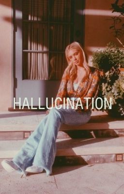 HALLUCINATION