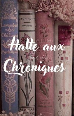 Halte aux chroniques !