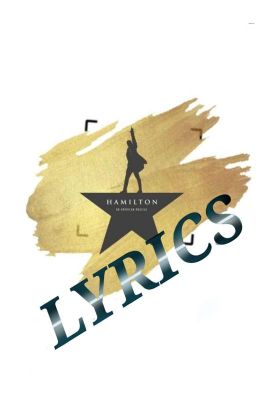 Hamilton Lyrics