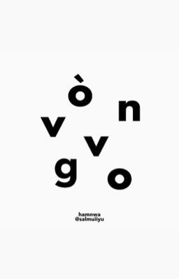 hamnwa | vòng vo (textfic)